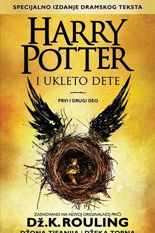 Cover Art for 9788650527757, Hari Poter i Ukleto dete : zasnovano na novoj originalnoj prici Dz. K. Rouling, Dzona Tifanija i Dzeka Torna by Rouling, Dzoan K.