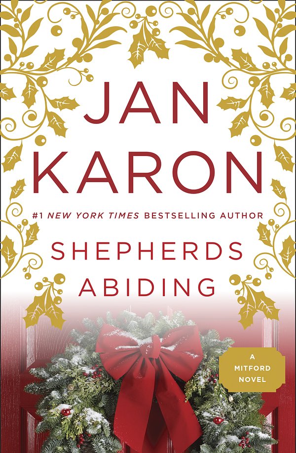 Cover Art for 9780142004852, Shepherds Abiding by Jan Karon