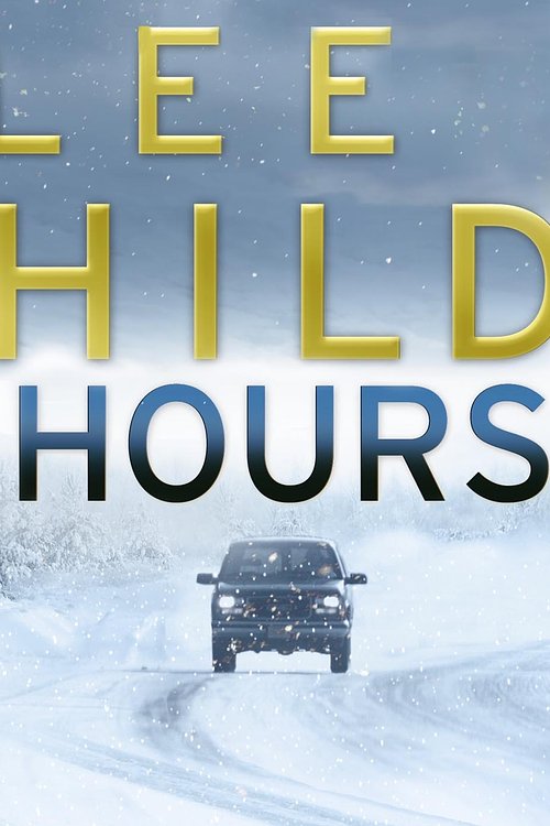 Cover Art for 9781846572142, 61 Hours: (Jack Reacher 14) by Lee Child