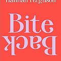 Cover Art for 9781922930361, Bite Back by Hannah Ferguson