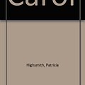 Cover Art for 9780140156935, Carol by Patricia Highsmith