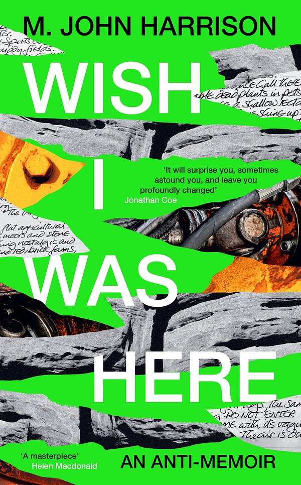 Cover Art for 9781800812970, Wish I Was Here by M. John Harrison