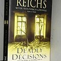 Cover Art for 9780434008117, Deadly Decisions by Kathy Reichs