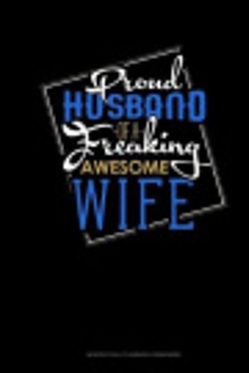 Cover Art for 9781688614130, Proud Husband Of A Freaking Awesome Wife: Monthly Bill Planner & Organizer by Jeryx Publishing