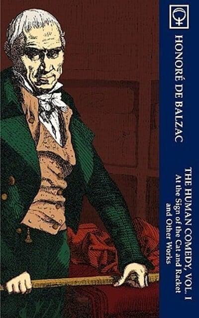 Cover Art for 9780976706205, The Human Comedy, Vol. I by Honoré De Balzac