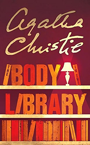 Cover Art for 9780007120833, The Body in the Library by Agatha Christie