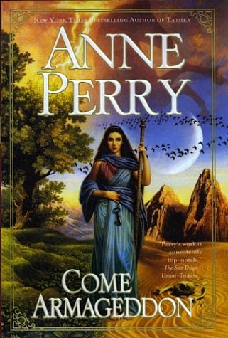 Cover Art for 9780441010899, Come Armageddon by Anne Perry