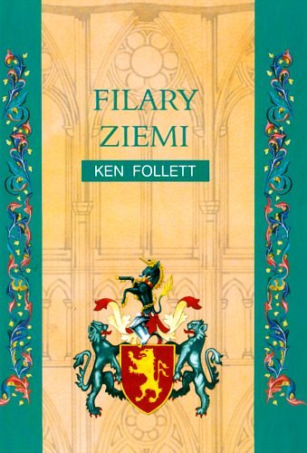 Cover Art for 9788373595965, Filary Ziemi by Ken Follet