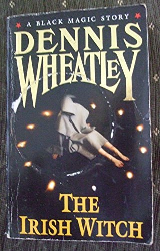 Cover Art for 9780749306748, The Irish Witch by Dennis Wheatley