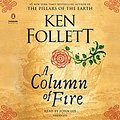 Cover Art for 9780525497189, A Column of Fire by Ken Follett