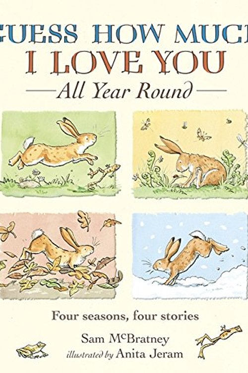 Cover Art for 0884102262210, Guess How Much I Love You All Year Round by Sam McBratney