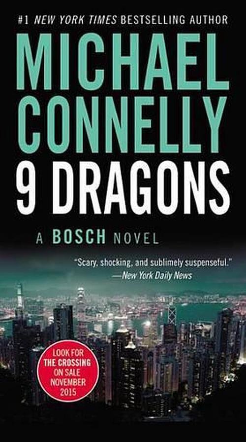 Cover Art for 9780446561952, Nine Dragons by Michael Connelly