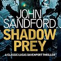 Cover Art for B07K6RV63K, Shadow Prey: Lucas Davenport 2 by John Sandford