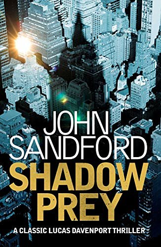 Cover Art for B07K6RV63K, Shadow Prey: Lucas Davenport 2 by John Sandford