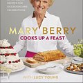 Cover Art for 9780241393529, Mary Berry Cooks Up A Feast by Dk