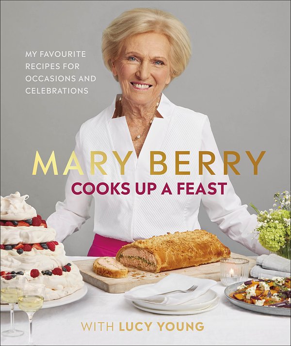 Cover Art for 9780241393529, Mary Berry Cooks Up A Feast by Dk