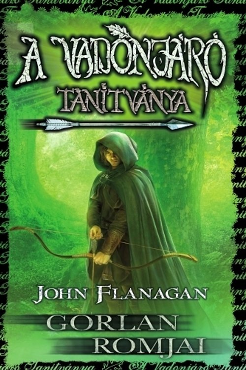 Cover Art for 9789632453682, Gorlan romjai by John Flanagan, Acsai Roland