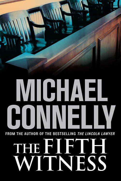 Cover Art for 9781742376769, The Fifth Witness by Michael Connelly