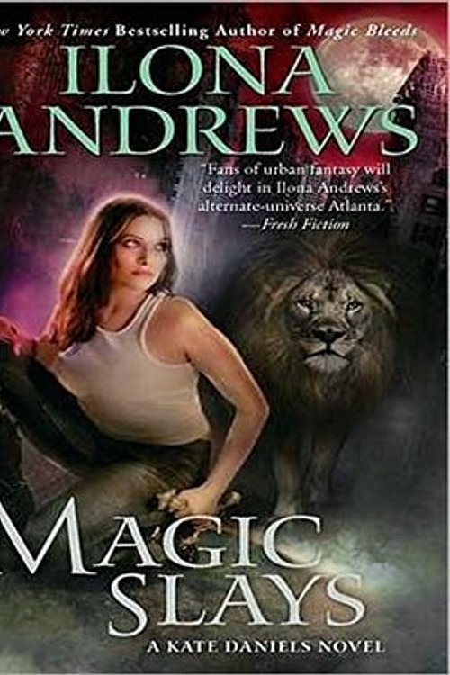 Cover Art for 9781452621395, Magic Slays by Ilona Andrews