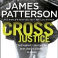 Cover Art for 9781780892665, Cross Justice: (Alex Cross 23) by James Patterson