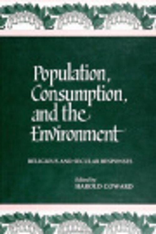 Cover Art for 9780791426715, Population, Consumption and the Environment by Harold G. Coward