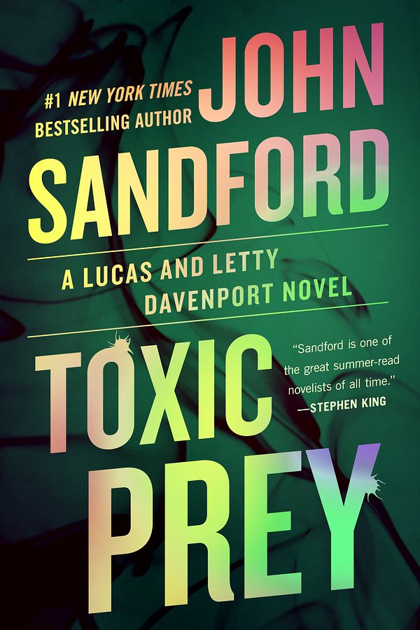 Cover Art for 9780593714515, Toxic Prey by John Sandford