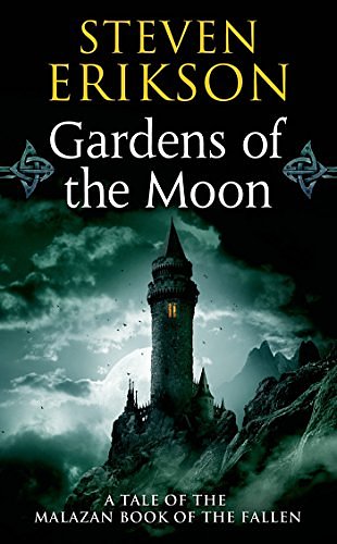 Cover Art for B002KYHZLQ, Gardens of the Moon: Book One of The Malazan Book of the Fallen by Steven Erikson