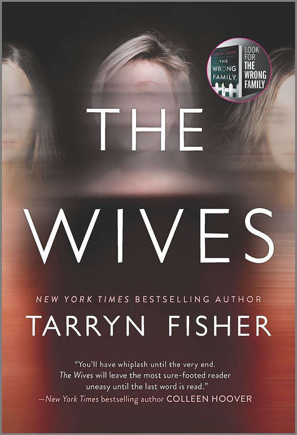 Cover Art for 9781525809989, The Wives by Tarryn Fisher