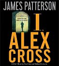 Cover Art for 9781600247668, I, Alex Cross by James Patterson