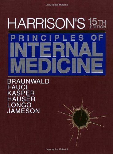 Cover Art for 9780070072725, Harrison's Principles of Internal Medicine, 15th Edition by Eugene Braunwald, Anthony Fauci, Dennis Kasper, Stephen Hauser, Dan Longo, Larry Jameson, J.