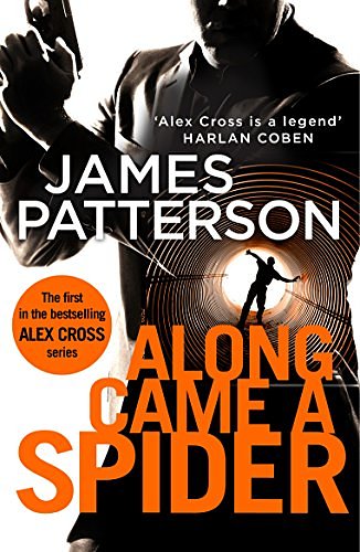 Cover Art for 9781784757397, Along Came a Spider: by James Patterson