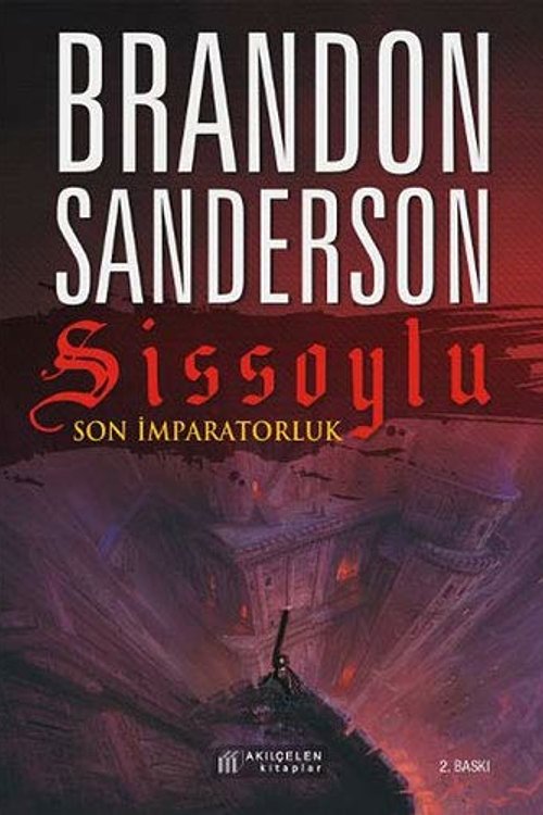 Cover Art for 9786055069445, Sissoylu: Son İmparatorluk by Brandon Sanderson