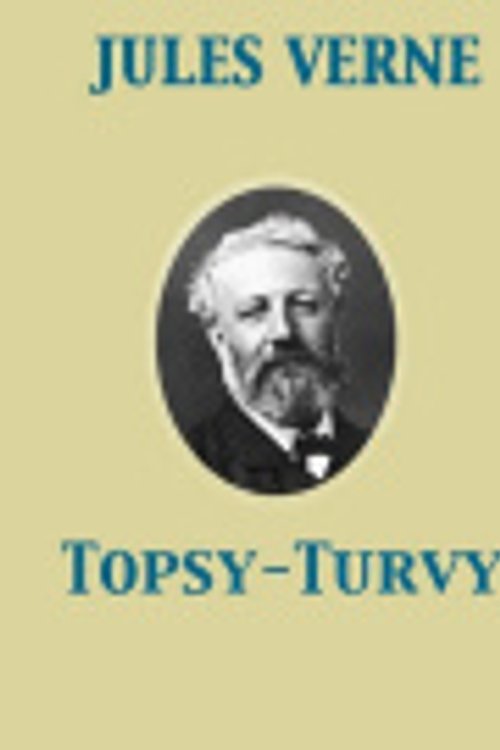 Cover Art for 9782819910138, Topsy-Turvy by Jules Verne