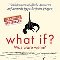 Cover Art for 9783813506525, What if? Was wäre wenn? by Randall Munroe