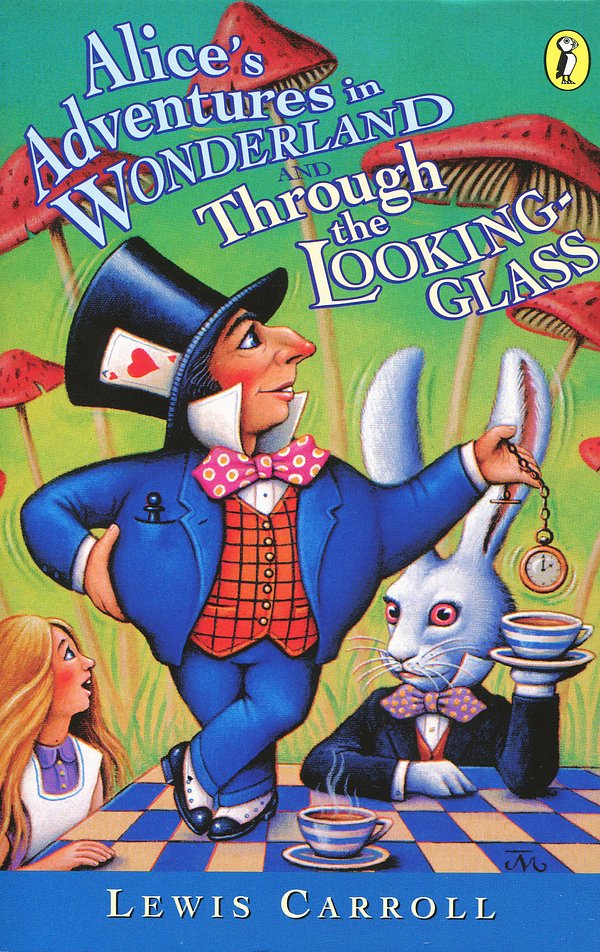 Cover Art for 9780140383515, Alice’s Adventures in Wonderland and Through the Looking-Glass by Lewis Carroll