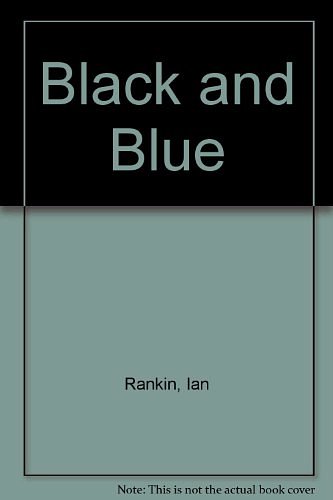 Cover Art for 9780753117378, Black and Blue by Ian Rankin