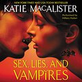 Cover Art for 9780062259462, Sex, Lies, and Vampires by Katie MacAlister