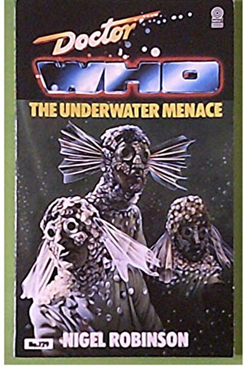 Cover Art for 9780426203261, DOCTOR WHO: THE UNDERWATER MENACE by Nigel Robinson