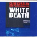 Cover Art for 9780736694629, White Death by Clive Cussler, Paul Kemprecos