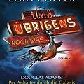 Cover Art for 9783453407954, Und übrigens noch was ... by Eoin Colfer