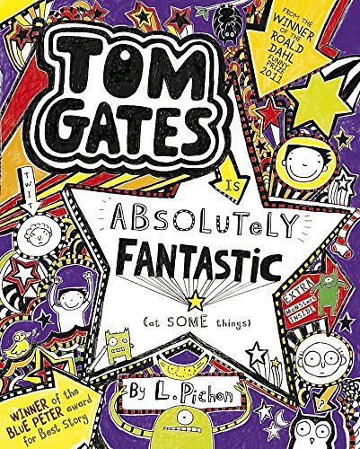 Cover Art for B01FHC4448, Tom Gates is Absolutely Fantastic by Liz Pichon