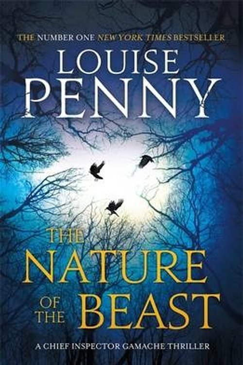 Cover Art for 9780751552638, The Nature of the Beast: A Chief Inspector Gamache Mystery, Book 11 by Louise Penny