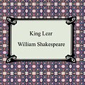 Cover Art for 9781420926170, King Lear by William Shakespeare