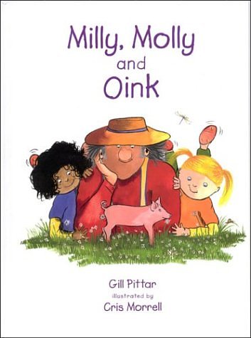 Cover Art for 9781869720025, Milly, Molly and Oink by Gill Pittar