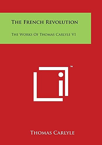 Cover Art for 9781498081818, The French Revolution by Thomas Carlyle