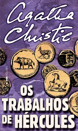 Cover Art for 9788525421036, Os Trabalhos De Hércules - Coleção L&PM Pocket (Em Portuguese do Brasil) by Agatha Christie