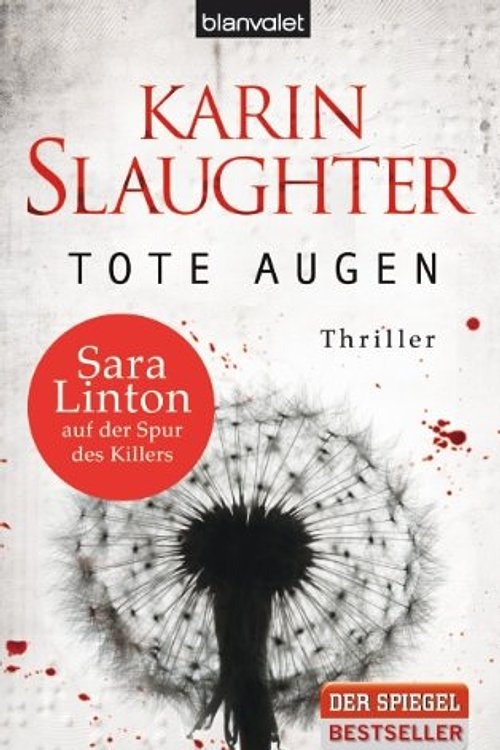 Cover Art for 9783764503437, Tote Augen by Karin Slaughter, Karen Slaughter, Klaus Berr