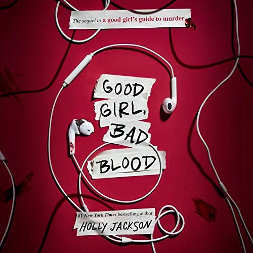 Cover Art for B08CY9H8R4, Good Girl, Bad Blood: The Sequel to A Good Girl's Guide to Murder by Holly Jackson