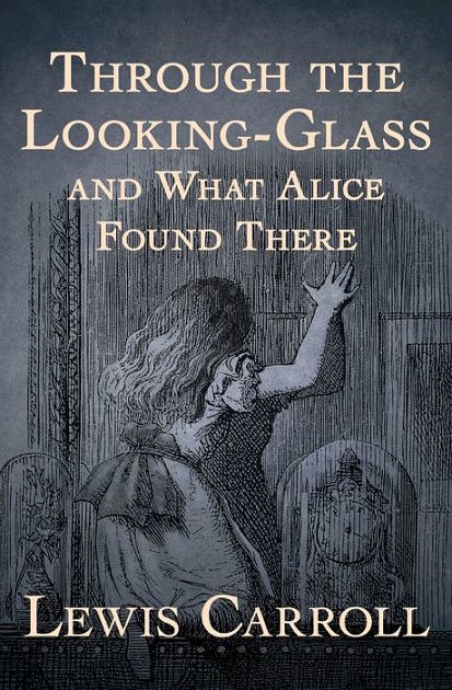 Cover Art for 9781605123271, Through The Looking-Glass by Lewis Carroll