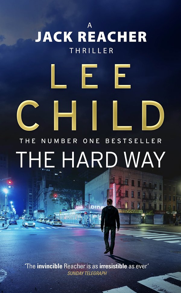 Cover Art for 9780553815870, The Hard Way: (Jack Reacher 10) by Lee Child